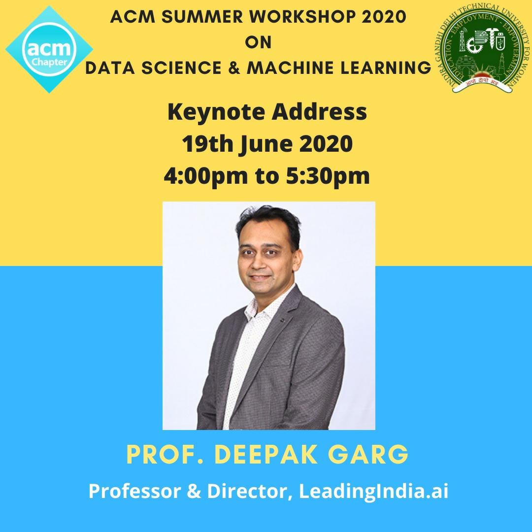 ACM Summer Workshop on DS and ML - Keynote Address by Prof. Deepak Garg